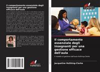 Produktbild: Il comportamento essenziale degli insegnanti per una gestione efficace dell'aula