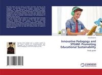 Produktbild: Innovative Pedagogy and STEAM: Promoting Educational Sustainability