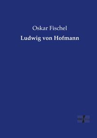 Produktbild: Ludwig von Hofmann