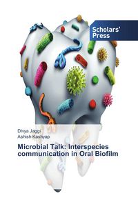 Produktbild: Microbial Talk: Interspecies communication in Oral Biofilm