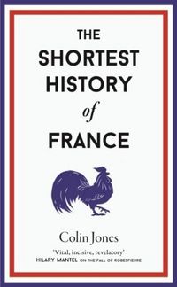 Produktbild: Jones, C: Shortest History of France