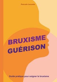 Produktbild: Bruxisme Gu&eacute;rison