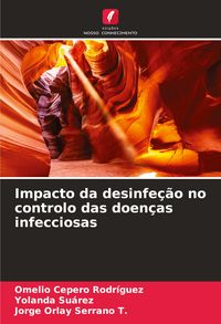 Produktbild: Impacto da desinfe&ccedil;&atilde;o no controlo das doen&ccedil;as infecciosas