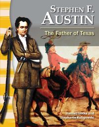 Produktbild: Stephen F. Austin: The Father of Texas