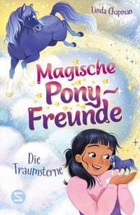 Produktbild: Magische Pony-Freunde. Die Traumsterne (Band 1)