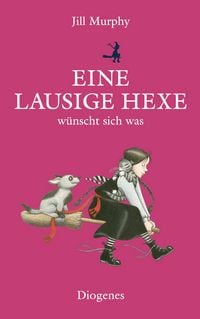 Produktbild: Eine lausige Hexe w&uuml;nscht sich was