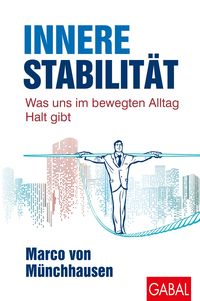 Bild vom Artikel Innere Stabilität vom Autor Marco von Münchhausen