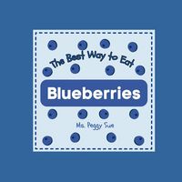 Produktbild: The Best Way to Eat Blueberries
