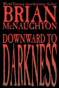 Produktbild: Downward to Darkness