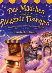 Produktbild: Das M&auml;dchen und der fliegende Eiswagen