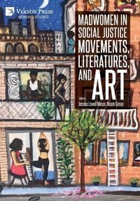 Produktbild: Madwomen in Social Justice Movements, Literatures, and Art