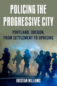 Produktbild: Policing the Progressive City