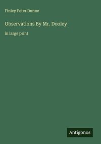 Produktbild: Observations By Mr. Dooley