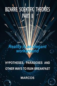 Produktbild: BIZARRE SCIENTIFIC THEORIES - PART II