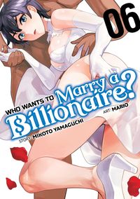 Bild vom Artikel Who Wants to Marry a Billionaire? Vol. 6 vom Autor Mikoto Yamaguchi