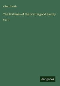 Produktbild: The Fortunes of the Scattergood Family