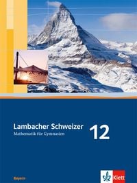 Produktbild: Lambacher Schweizer. 12. Schuljahr. Schülerbuch. Bayern