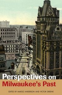 Produktbild: Perspectives on Milwaukee's Past