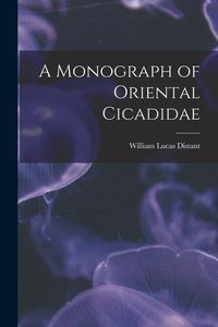 Produktbild: A Monograph of Oriental Cicadidae