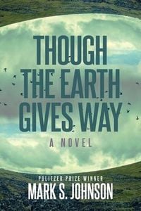 Produktbild: Though the Earth Gives Way
