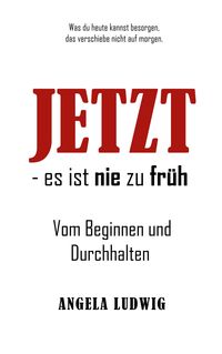 Produktbild: Jetzt - es ist nie zu fr&uuml;h!