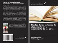 Produktbild: Efectos de los sistemas de alojamiento en el crecimiento de los pavos