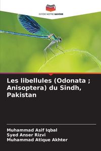 Produktbild: Les libellules (Odonata ; Anisoptera) du Sindh, Pakistan