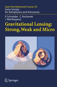 Produktbild: Gravitational Lensing: Strong, Weak and Micro