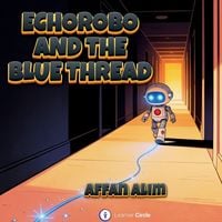 Produktbild: EchoRobo and the Blue Thread