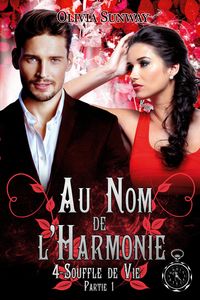 Produktbild: Au Nom de l'Harmonie, tome 4 : Souffle de Vie Partie 1