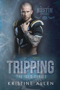 Produktbild: Tripping (The Iced Series, #2)