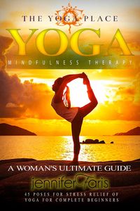 Produktbild: Yoga & Mindfulness Therapy: A Woman's Ultimate Guide (YOGA PLACE Books)
