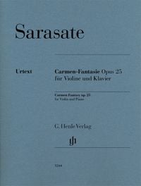 Produktbild: Pablo de Sarasate - Carmen-Fantasie op. 25 f&uuml;r Violine und Klavier