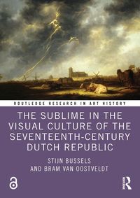 Produktbild: The Sublime in the Visual Culture of the Seventeenth-Century Dutch Republic