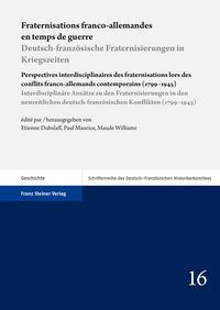 Produktbild: Fraternisations franco-allemandes en temps de guerre / Deutsch-franz&ouml;sische Fraternisierungen in Kriegszeiten
