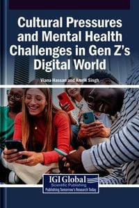 Produktbild: Cultural Pressures and Mental Health Challenges in Gen Z's Digital World