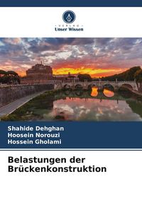 Produktbild: Belastungen der Br&uuml;ckenkonstruktion