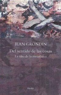 Produktbild: Del sentido de las cosas : la idea de la metaf&iacute;sica