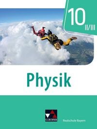 Produktbild: Physik &ndash; Realschule Bayern / Physik Realschule Bayern 10 II/III