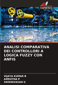 Produktbild: Analisi Comparativa Dei Controllori a Logica Fuzzy Con Anfis