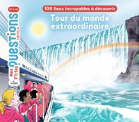 Produktbild: Tour du monde extraordinaire : 100 lieux incroyables &agrave; d&eacute;couvrir