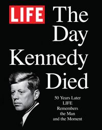 Produktbild: Life The Day Kennedy Died