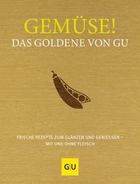 Produktbild Gemüse! Das Goldene von GU