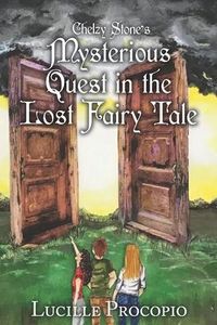 Produktbild: Chelzy Stone's Mysterious Quest in the Lost Fairy Tale
