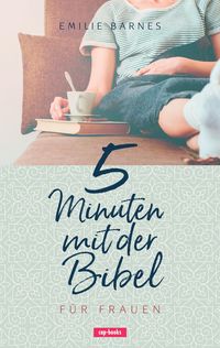 Produktbild: 5 Minuten mit der Bibel f&uuml;r Frauen