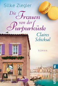 Bild vom Artikel Die Frauen von der Purpurküste – Claires Schicksal (Die Purpurküsten-Reihe 3) vom Autor Silke Ziegler
