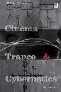 Produktbild: Cinema, Trance and Cybernetics