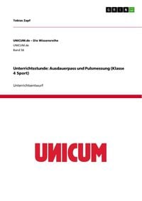 Produktbild: Unterrichtsstunde: Ausdauerpass und Pulsmessung (Klasse 4 Sport)