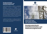 Produktbild: Kondensatorbank-Schalttransienten und Reduzierungstechnik