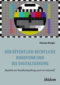 Produktbild: Der &ouml;ffentlich-rechtliche Rundfunk und die Digitalisierung